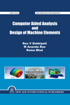 NewAge Computer Aided Analysis and Design of Machine Elements